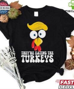 They Are Eating the Turkeys Funny Thanksgiving Turkey Tee Shirt