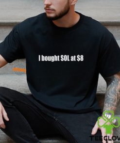 They Bought Sol At $8 Shirt