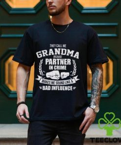 They Call Me Grandma shirt
