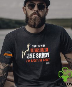 They Call Me Joe Shady Shirt