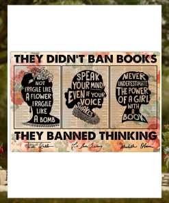 They Didn’t Ban Books They Banned Thinking Poster