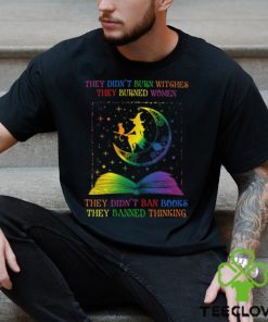 They Didn't Ban Books They Banned Thinking Shirt