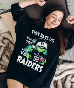 They Hate Us Because Ain’t Us Las Vegas Raiders The Grinch Christmas Shirt