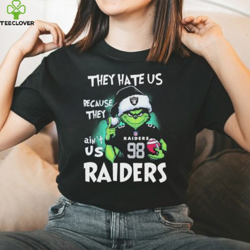 They Hate Us Because Ain’t Us Las Vegas Raiders The Grinch Christmas Shirt