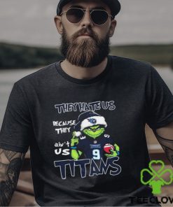 They Hate Us Because Ain’t Us Tennessee Titans Grinch Christmas Shirt 3 They Hate Us Because Ain’t Us Tennessee Titans Grinch Christmas Shirt