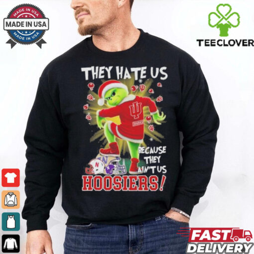They Hate Us Because They Ain’t Grinch X Indiana Hoosiers Stomp On College Teams Christmas Shirt