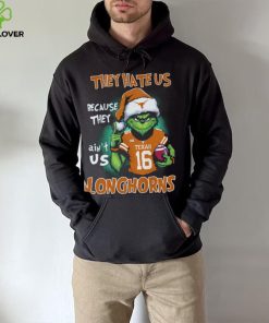 They Hate Us Because They Ain't Texas Us 163 Longhorns Shirt