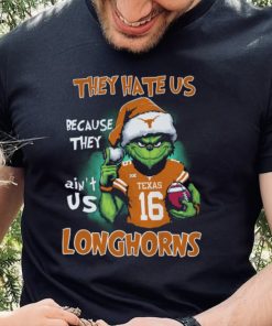 They Hate Us Because They Ain't Texas Us 163 Longhorns Shirt