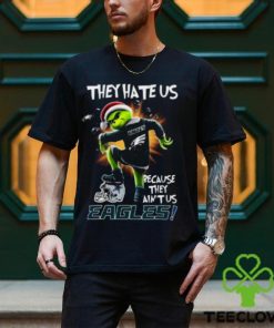 They Hate Us Because They Aint Us Eagles Shirt