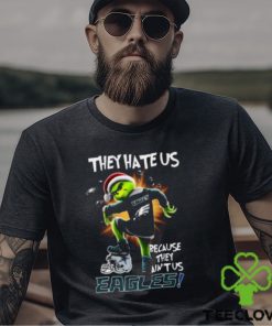 They Hate Us Because They Aint Us Eagles Shirt 3 They Hate Us Because They Aint Us Eagles Shirt