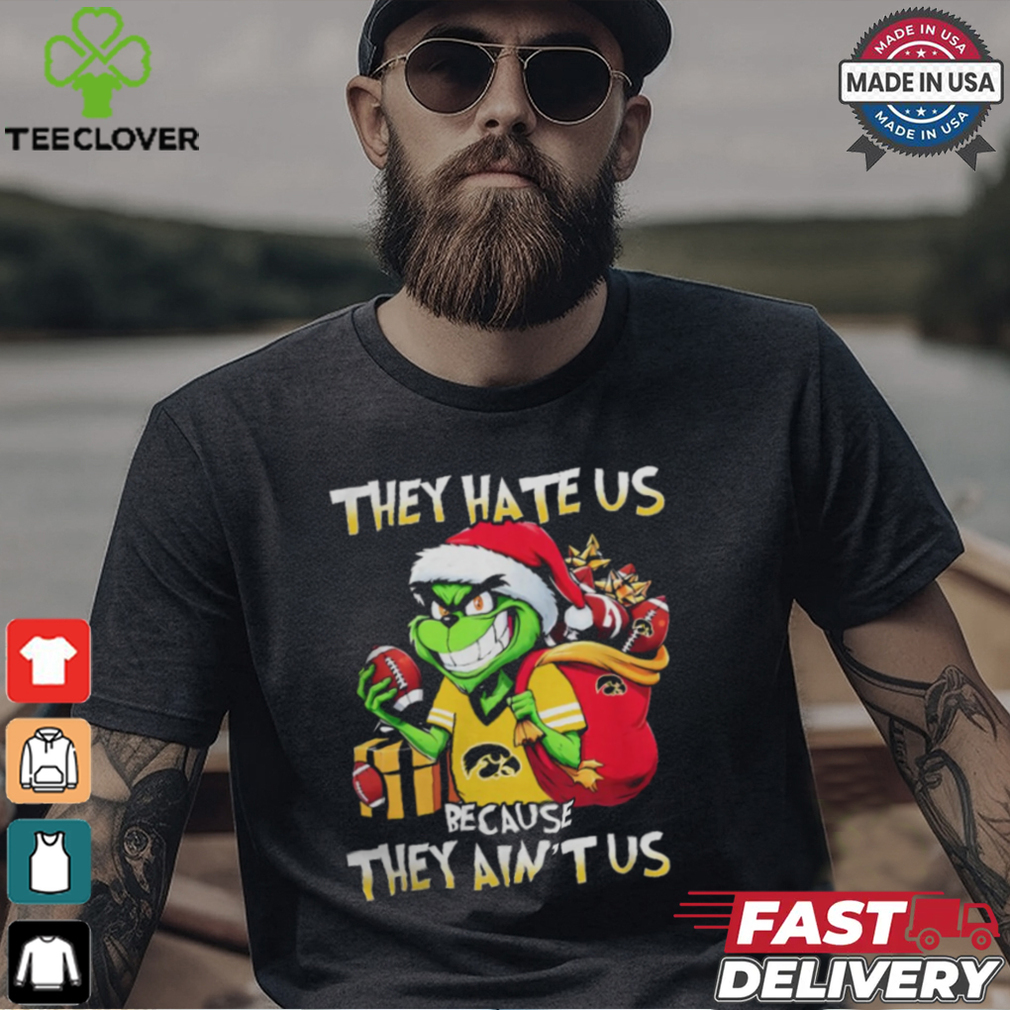 They Hate Us Because They Ain’t Us Grinch Vs Iowa Hawkeyes Football Christmas Shirt They Hate Us Because They Ain’t Us Grinch Vs Iowa Hawkeyes Football Christmas Shirt