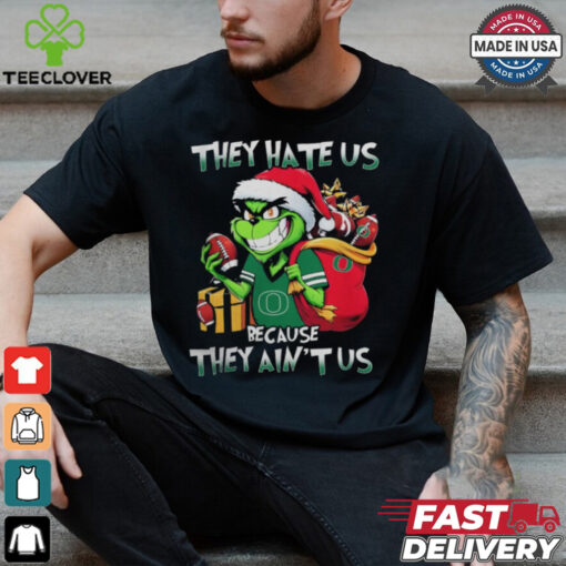 They Hate Us Because They Ain’t Us Grinch Vs Oregon Ducks Football Christmas Shirt