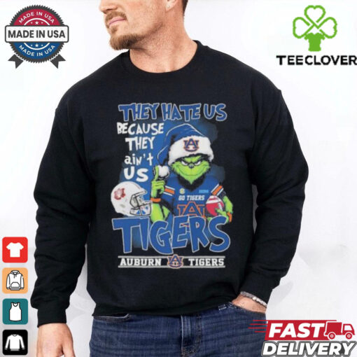 They Hate Us Because They Ain’t Us Grinch X Auburn Tigers Go Tigers Christmas Shirt