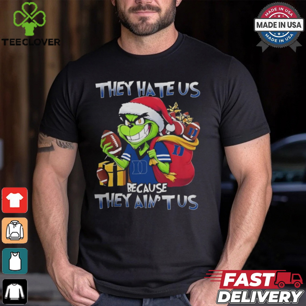 They Hate Us Because They Ain’t Us Grinch X Duke Blue Devils Christmas 2024 Shirt They Hate Us Because They Ain’t Us Grinch X Duke Blue Devils Christmas 2024 Shirt