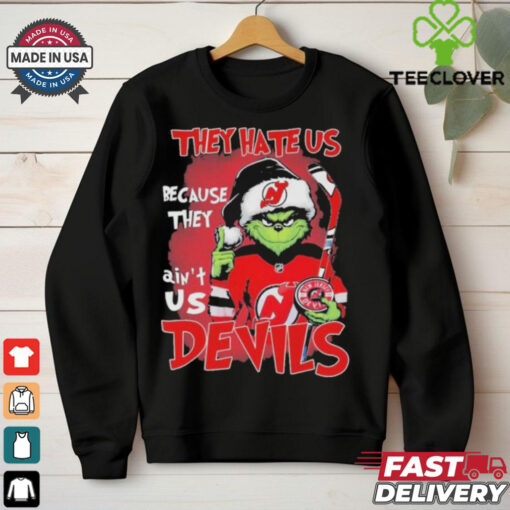 They Hate Us Because They Ain’t Us Grinch X New Jersey Devils Christmas Shirt