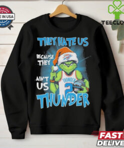 They Hate Us Because They Ain’t Us Grinch X Oklahoma City Thunder Christmas Shirt