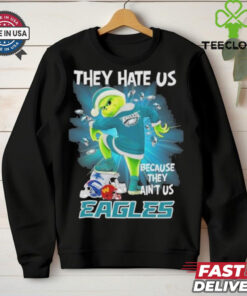 They Hate Us Because They Ain’t Us Grinch X Philadelphia Eagles Stomp On NFL Teams Christmas Shirt