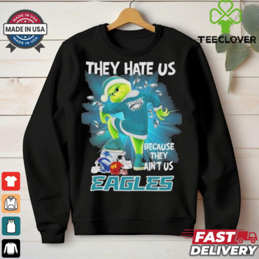 They Hate Us Because They Ain’t Us Grinch X Philadelphia Eagles Stomp On NFL Teams Christmas Shirt