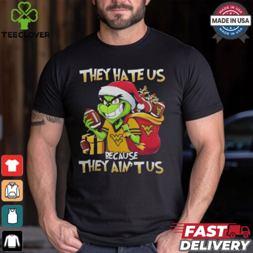 They Hate Us Because They Ain’t Us Grinch X West Virginia Mountaineers Christmas 2024 Shirt