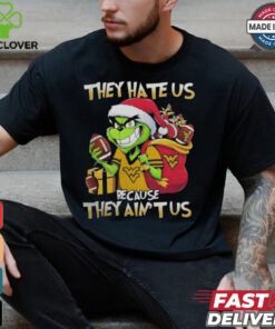 They Hate Us Because They Ain’t Us Grinch X West Virginia Mountaineers Christmas 2024 Shirt