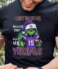 They Hate Us Because They Ain't Vikings Us 15 Vikings Shirt