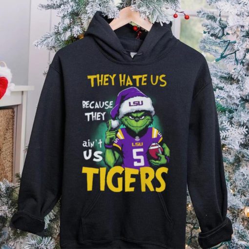 They Hate Us Because They Lsu Ain’t Us Lsu 53 Tigers Shirt