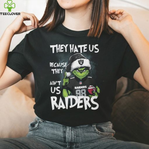 They Hate Us Because They Raiders Ain't Us 98 Raiders Shirt