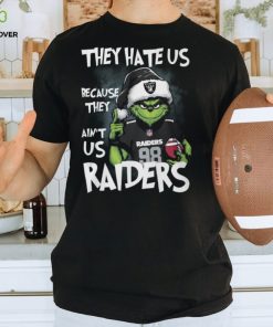 They Hate Us Because They Raiders Ain't Us 98 Raiders Shirt