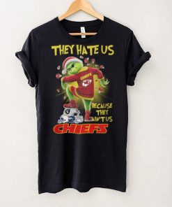 They Hate Us Chiefs Because They Ain'tus Ches Shirt