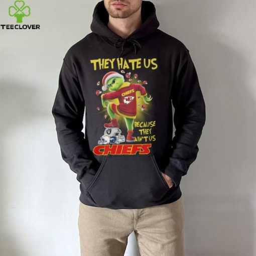 They Hate Us Chiefs Because They Ain’tus Ches Shirt