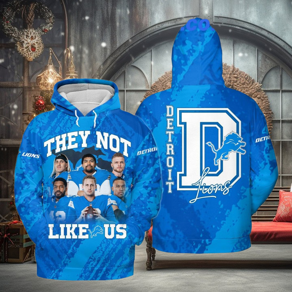 They Not Like Us Detroit Lions New Edition 2025 For Fans T Shirt Sweatshirt Hoodie They Not Like Us Detroit Lions New Edition 2025 For Fans T Shirt Sweatshirt Hoodie