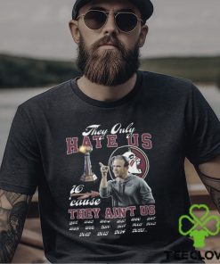 They Only Hate Us They Ain't Us Shirt
