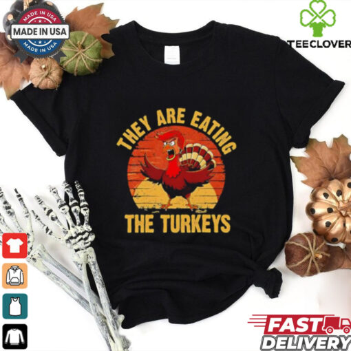 They are eating the turkeys Christmas thanksgiving shirt