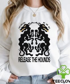 They are free we are not Release The Hounds art hoodie, sweater, longsleeve, shirt v-neck, t-shirt