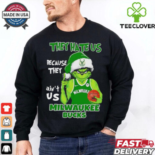 They hate us because they ain’t us Milwaukee Bucks Grinch 2024 hoodie, sweater, longsleeve, shirt v-neck, t-shirt