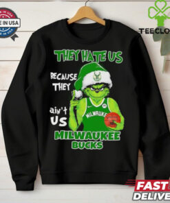 They hate us because they ain’t us Milwaukee Bucks Grinch 2024 hoodie, sweater, longsleeve, shirt v-neck, t-shirt