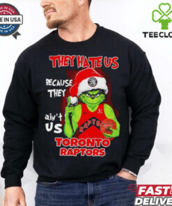 They hate us because they ain’t us Toronto Raptors Grinch 2024 hoodie, sweater, longsleeve, shirt v-neck, t-shirt