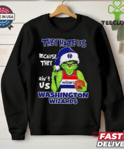 They hate us because they ain’t us Washington Wizards Grinch 2024 hoodie, sweater, longsleeve, shirt v-neck, t-shirt