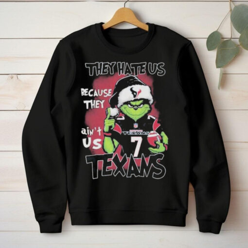 They hate us because they ain’t us the grinch houston texans T hoodie, sweater, longsleeve, shirt v-neck, t-shirt