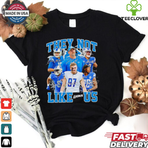 They not like Lions us signatures shirt