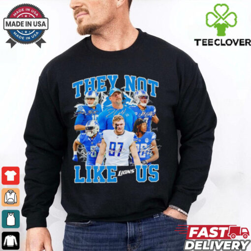 They not like Lions us signatures shirt