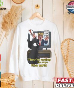 They’re Eating Dogs And Cats Kamala Harris 2024 T Shirt 1 They’re Eating Dogs And Cats Kamala Harris 2024 T Shirt