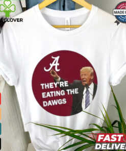 They’re Eating The Dawgs Shirt