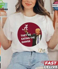 They're Eating The Dawgs T Shirt 2 They're Eating The Dawgs T Shirt