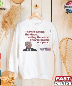 They’re eating our Pets – Harris Walz 2024 shirt