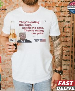 They’re eating our Pets – Harris Walz 2024 shirt