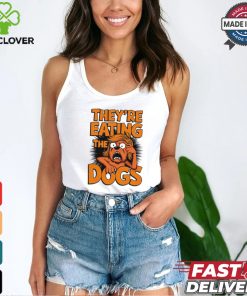 They’re eating the dogs Kamala Harris Trump Debate 2024 shirt