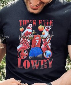 Thick Kyle Lowry Shirt 3 Thick Kyle Lowry Shirt