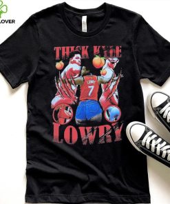 Thick Kyle Lowry Shirt 5 Thick Kyle Lowry Shirt