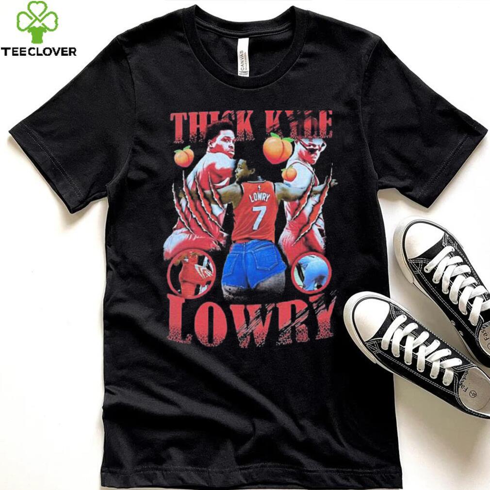 Thick Kyle Lowry Shirt Thick Kyle Lowry Shirt